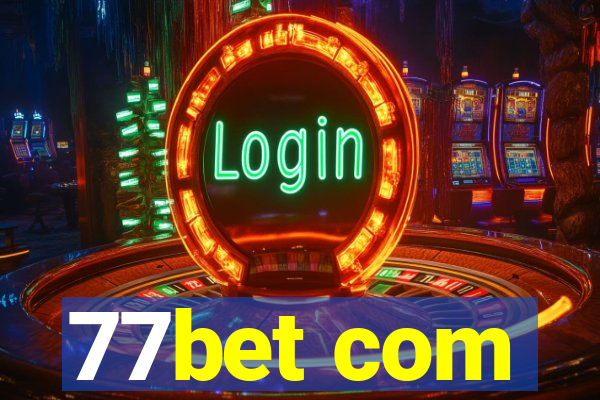 77bet com